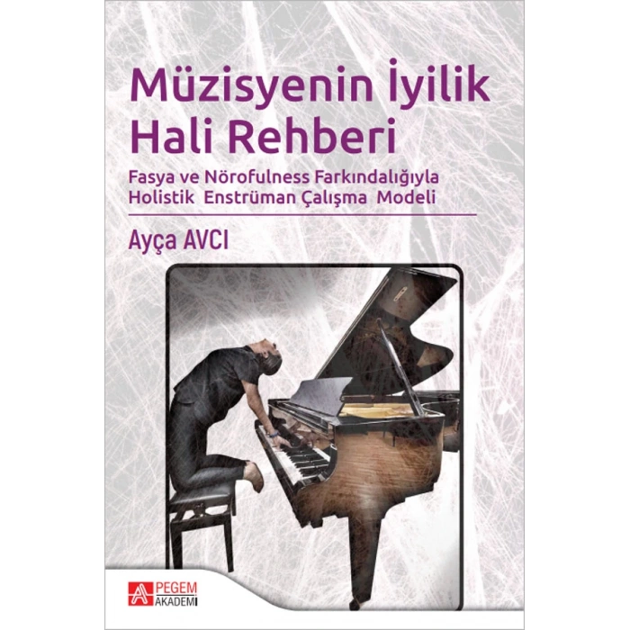 Müzisyenin İyilik Hali Rehberi