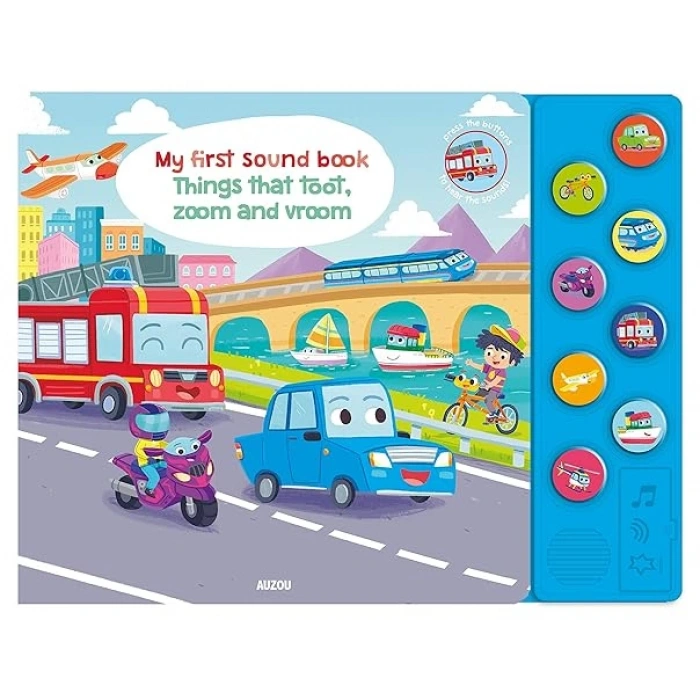 My First Sound Book: Things that toot, zoom and vroom