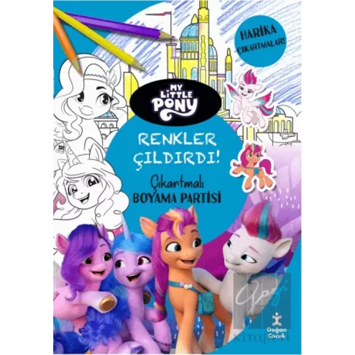 My Little Pony - Renkler Çıldırdı! Çıkartmalı Boyama Partisi