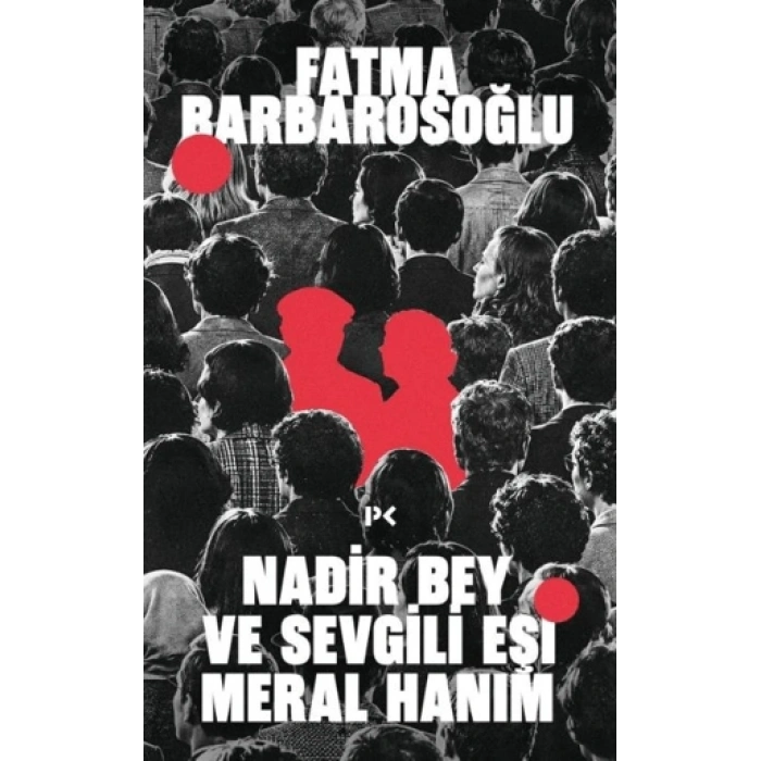 Nadir Bey ve Sevgili Eşi Meral Hanım