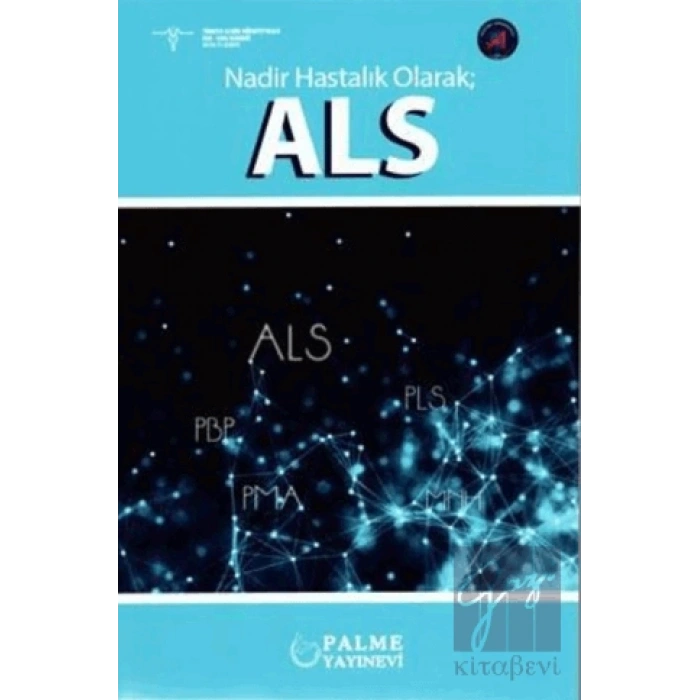 Nadir Hastalık Olarak; ALS