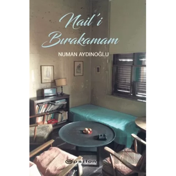 Nail’i Bırakamam
