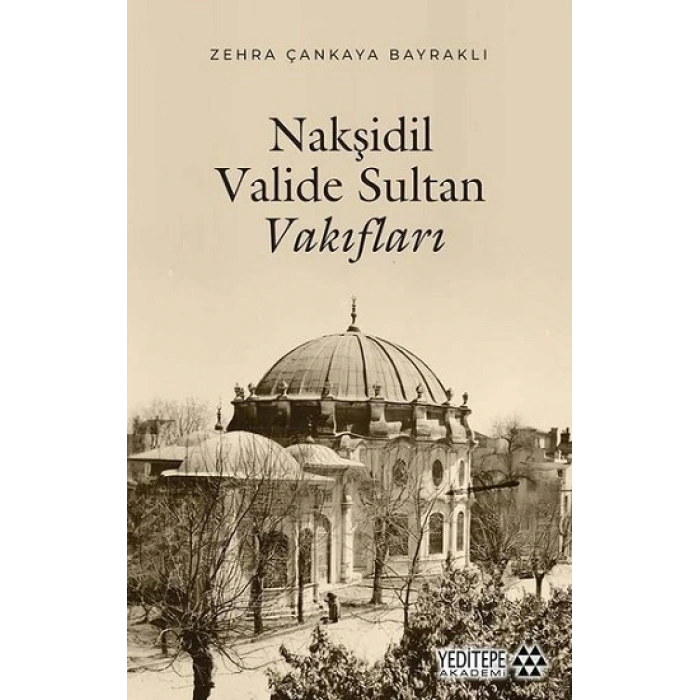 Nakşidil Valide Sultan Vakıfları