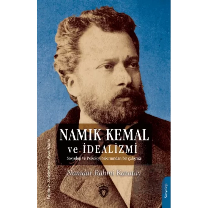 Namık Kemal ve İdealizmi