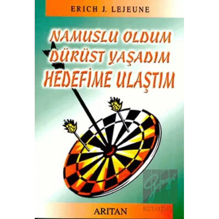 Namuslu Oldum Dürüst Yaşadım Hedefime Ulaştım