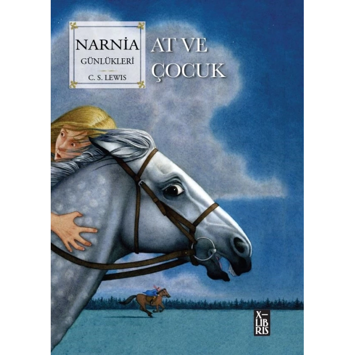 Narnia Günlükleri - 3 At ve Çocuk