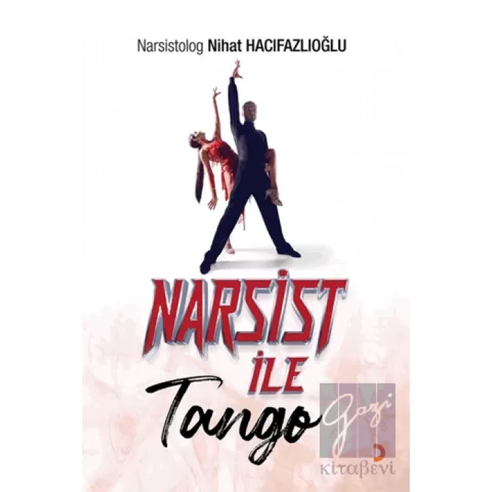 Narsist İle Tango