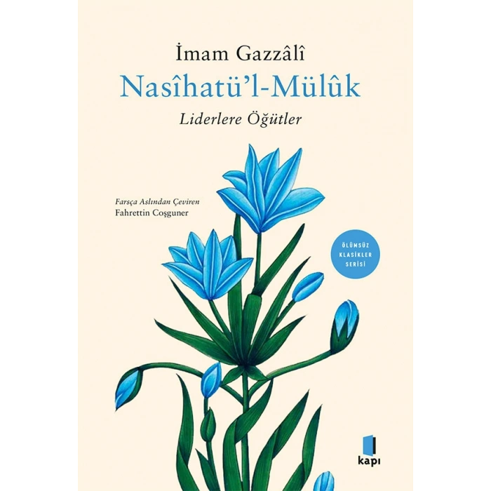 Nasihatül Müluk - Liderlere Öğütler