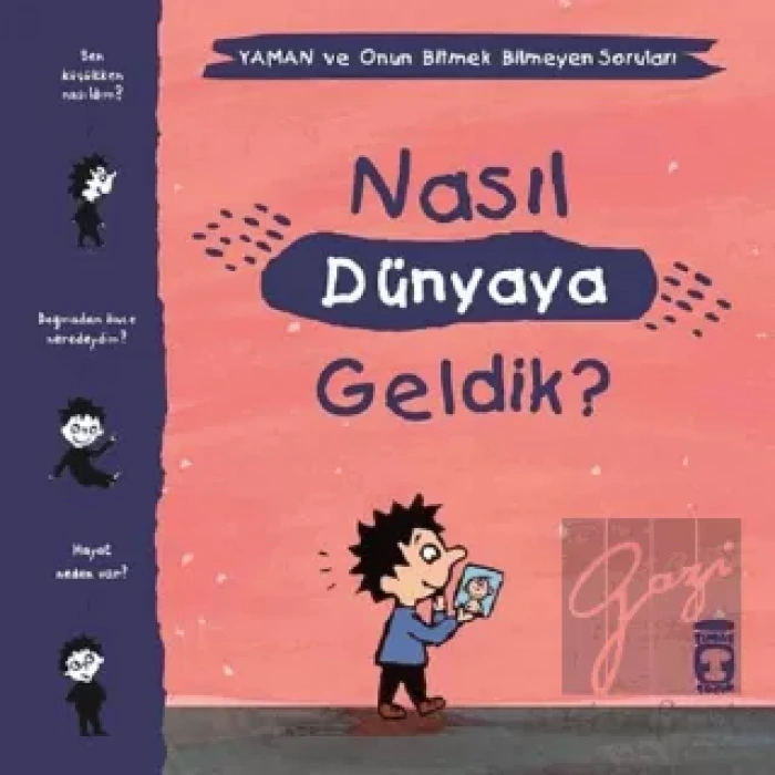 Nasıl Dünyaya Geldik? - Yaman ve Onun Bitmek Bilmeyen Soruları
