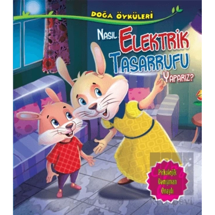 Nasıl Elektrik Tasarrufu Yaparız? - Doğa Öyküleri