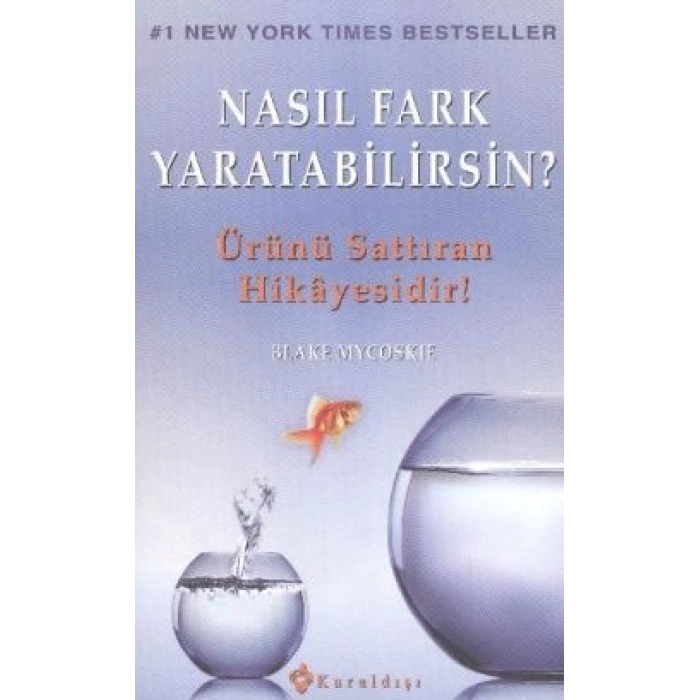 Nasıl Fark Yaratabilirsin?