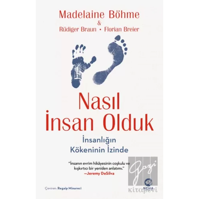 Nasıl İnsan Olduk: İnsanlığın Kökeninin İzinde