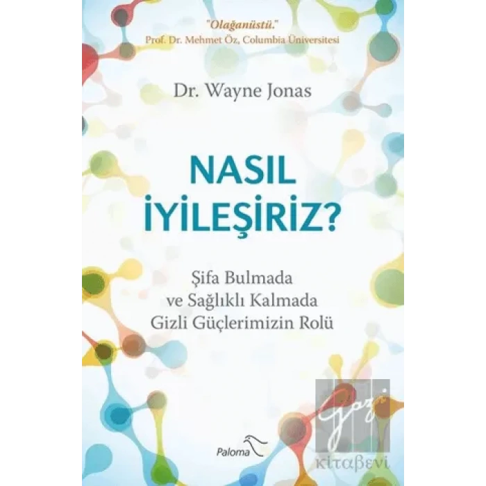 Nasıl İyileşiriz?