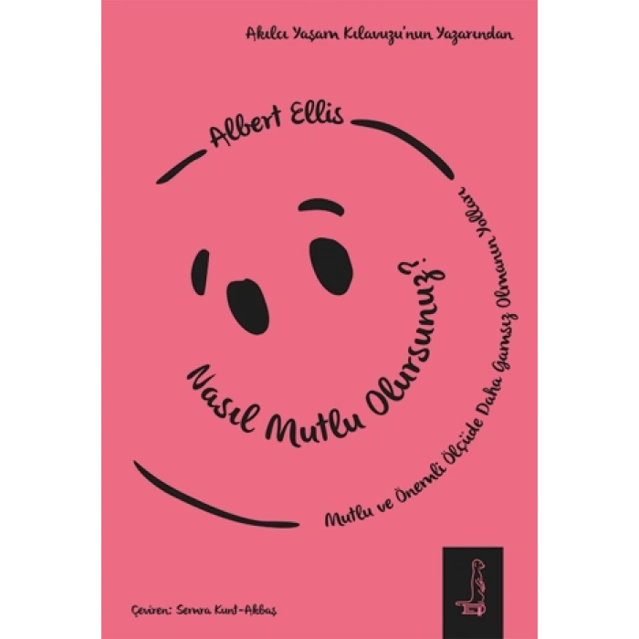 Nasıl Mutlu Olursunuz