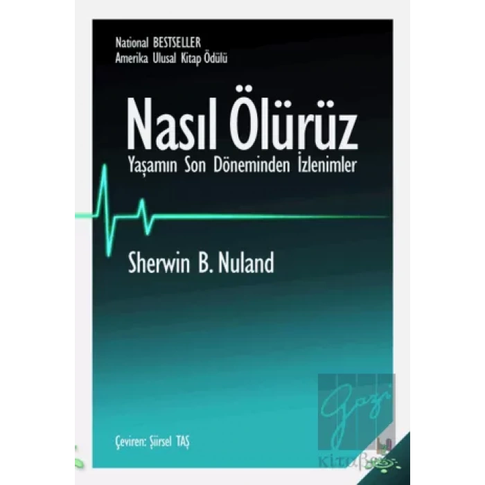 Nasıl Ölürüz