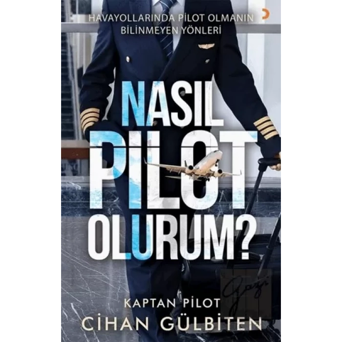 Nasıl Pilot Olurum?