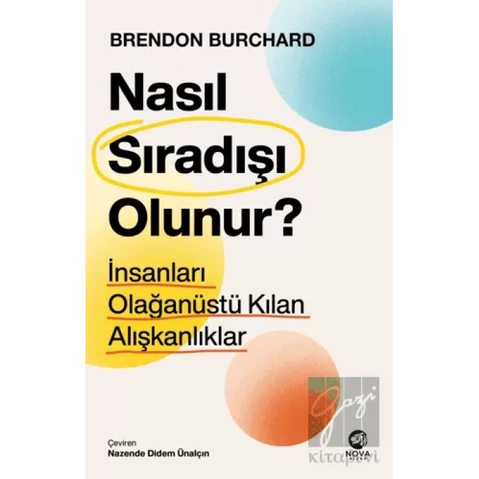 Nasıl Sıradışı Olunur? - İnsanları Olağanüstü Kılan Alışkanlıklar