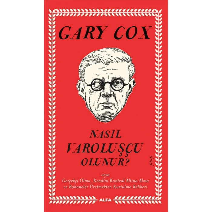 Nasıl Varoluşçu Olunur?