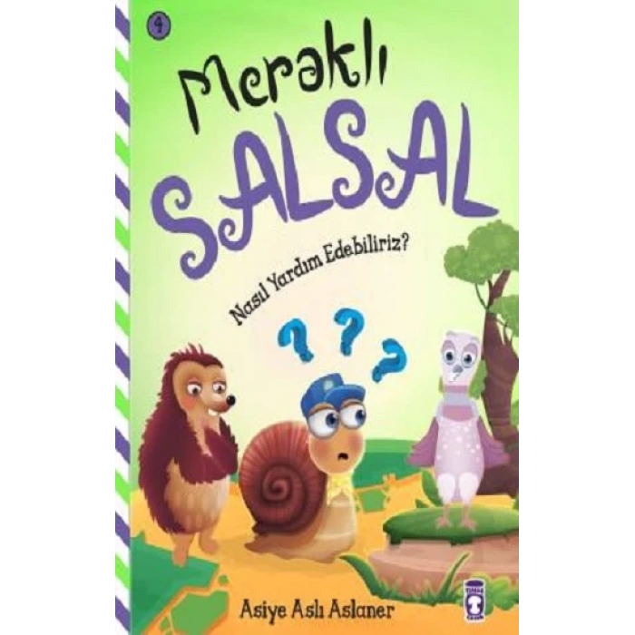 Nasıl Yardım Edebiliriz - Meraklı Salsal 4