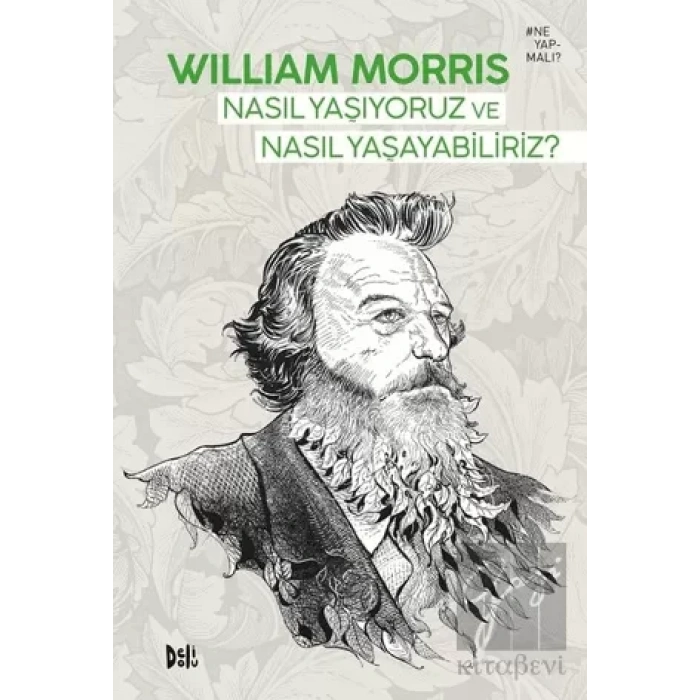 Nasıl Yaşıyoruz ve Nasıl Yaşayabiliriz?