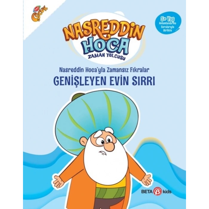 NASRETTİN HOCAYLA ZAMANSIZ FIRKARALAR-  GENİŞLEYEN EVİN SIRRI