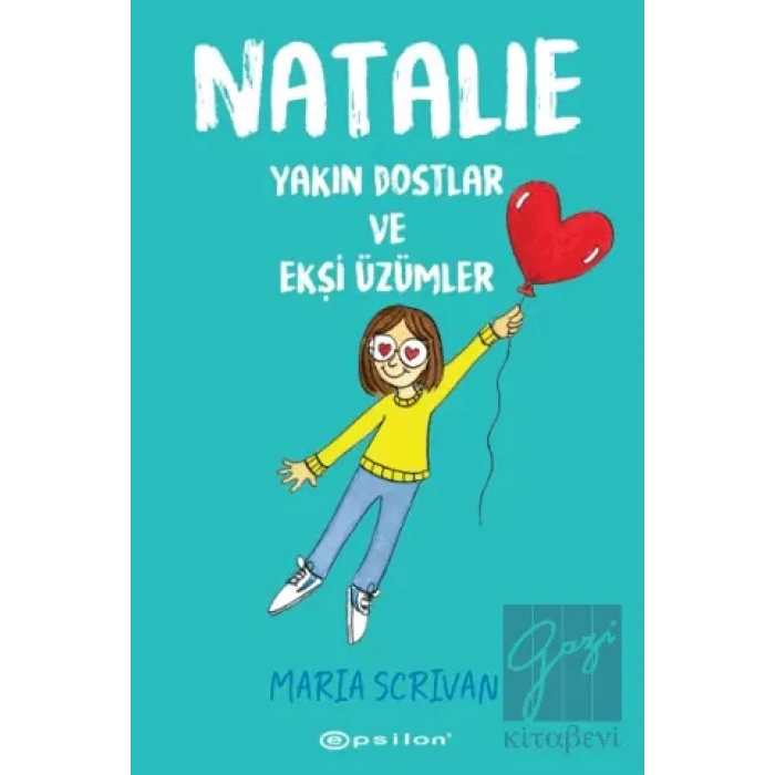 Natalie: Yakın Dostlar ve Ekşi Üzümler