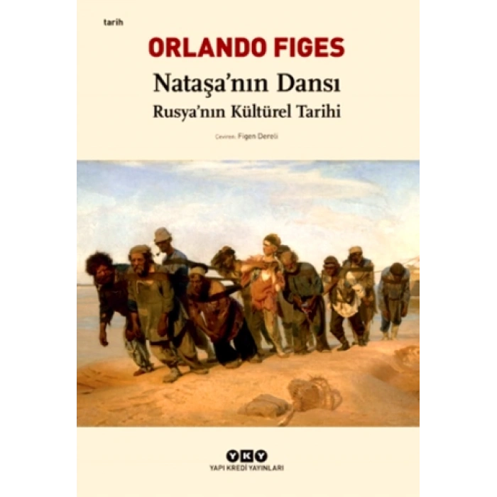 Nataşa’nın Dansı - Rusya’nın Kültürel Tarihi
