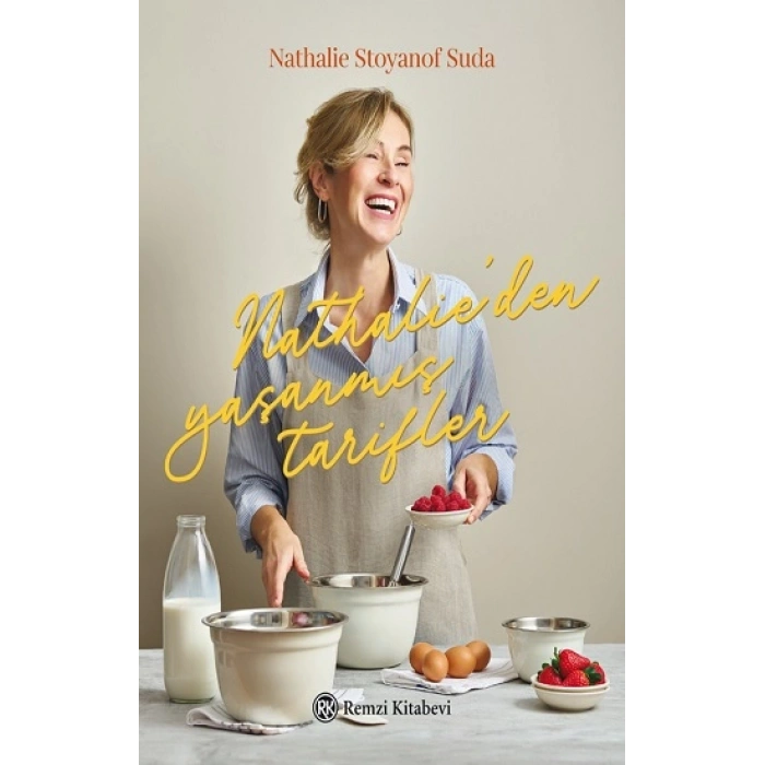 Nathalie’den Yaşanmış Tarifler  (Ciltli)
