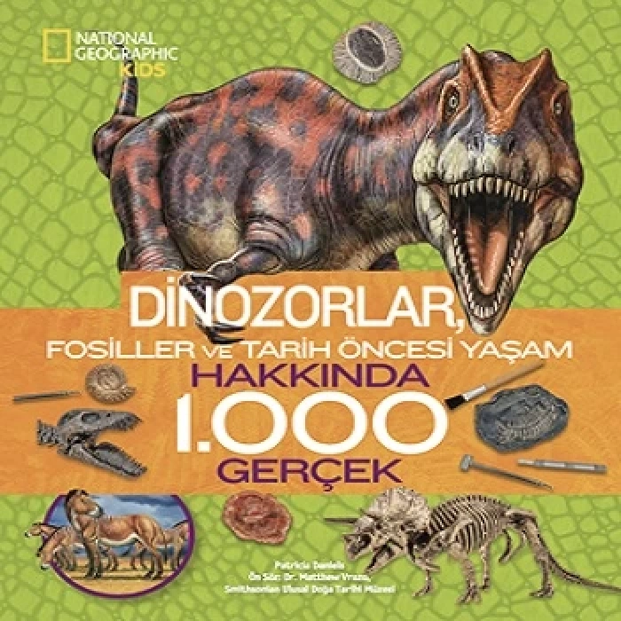 National Geographic Kids - Dinozorlar Hakkında 1.000 Gerçek