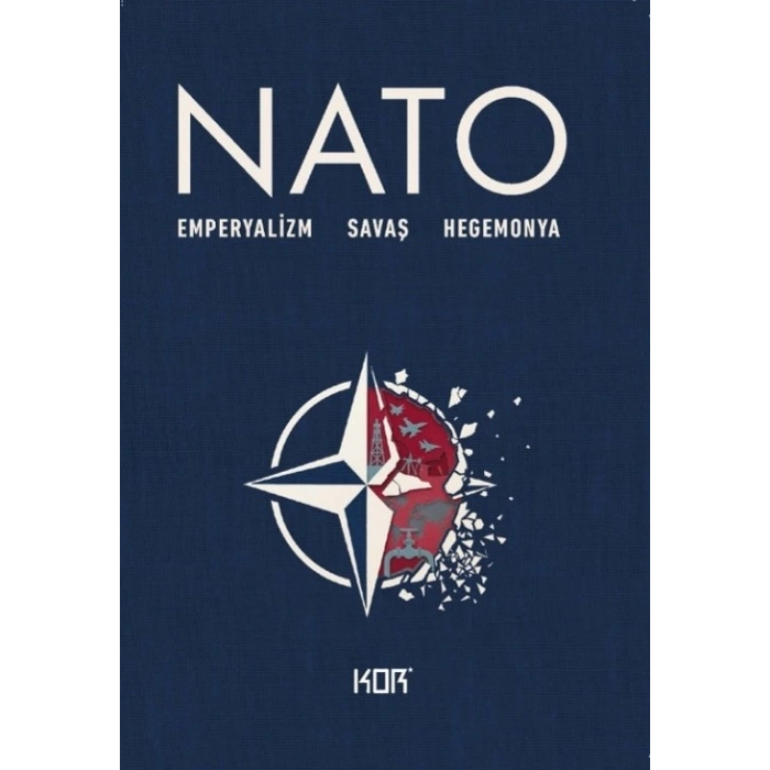 Nato: Emperyalizm Savaş Hegemonya