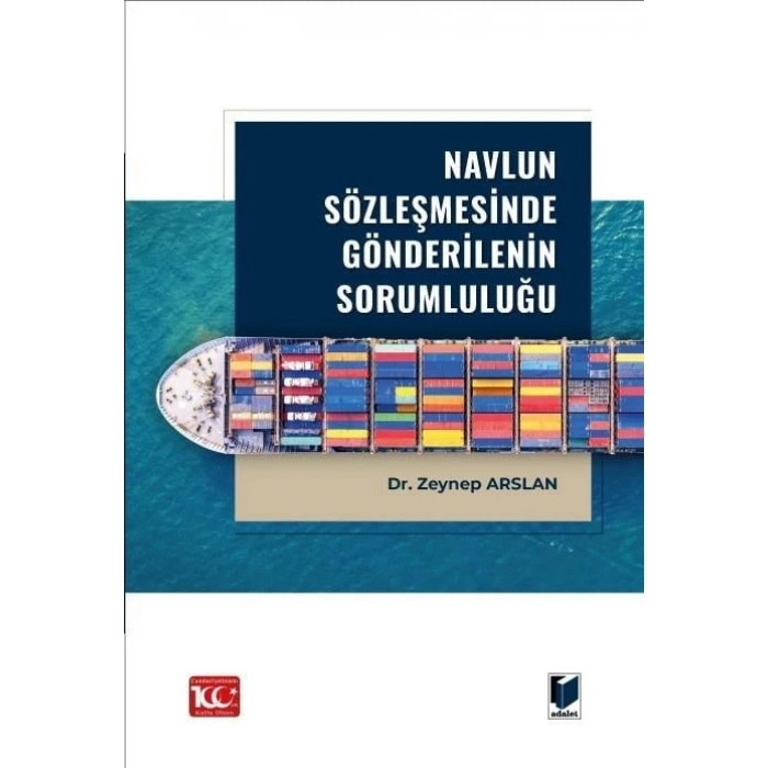 Navlun Sözleşmesinde Gönderilenin Sorumluluğu