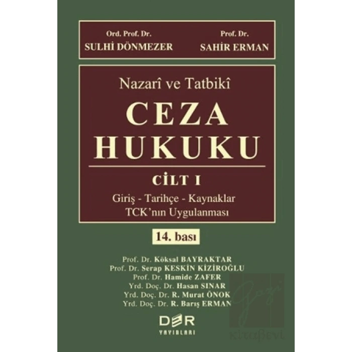 Nazari ve Tatbiki Ceza Hukuku Cilt 1