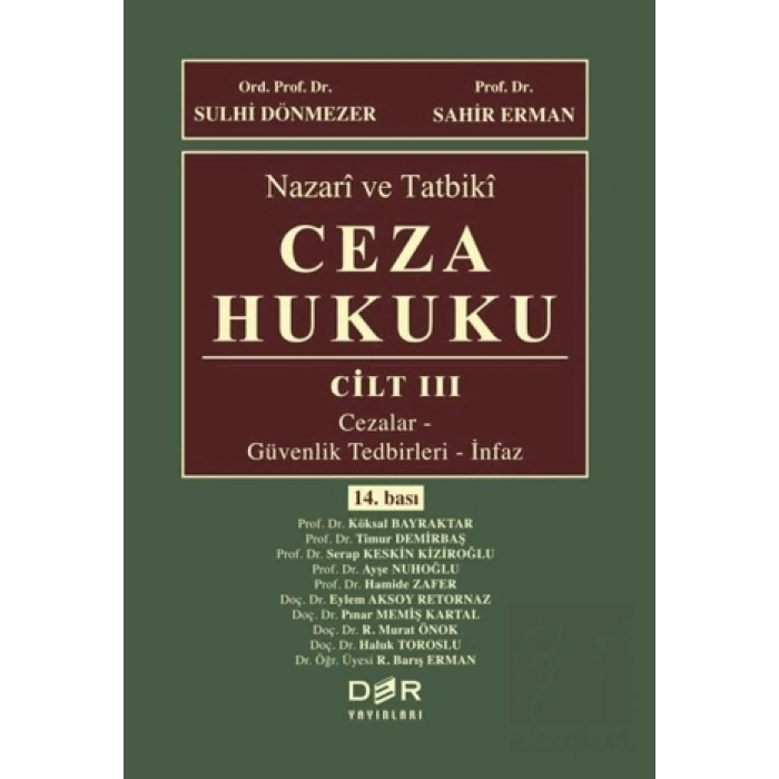 Nazari ve Tatbiki Ceza Hukuku Cilt: 3