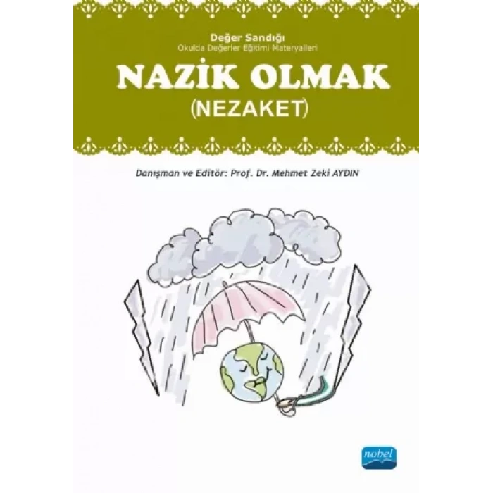 NAZİK OLMAK (Nezaket) Değer Sandığı 4 -  Okulda Değerler Eğitimi Materyalleri