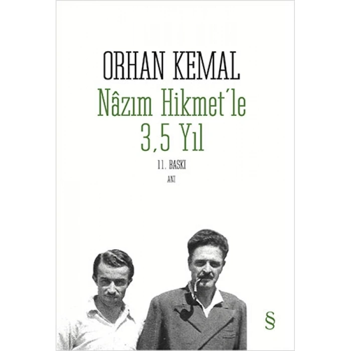 Nazım Hikmet’le 3,5 Yıl