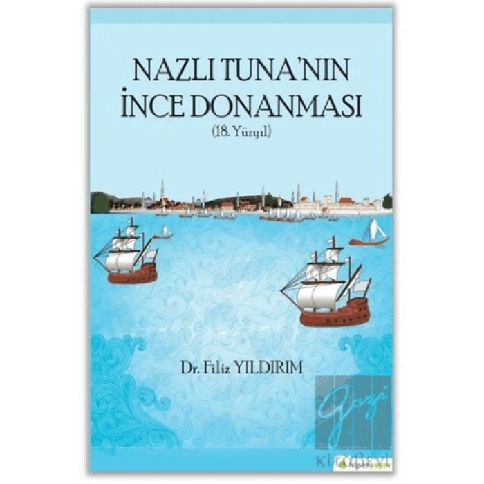 Nazlı Tunanın İnce Donanması