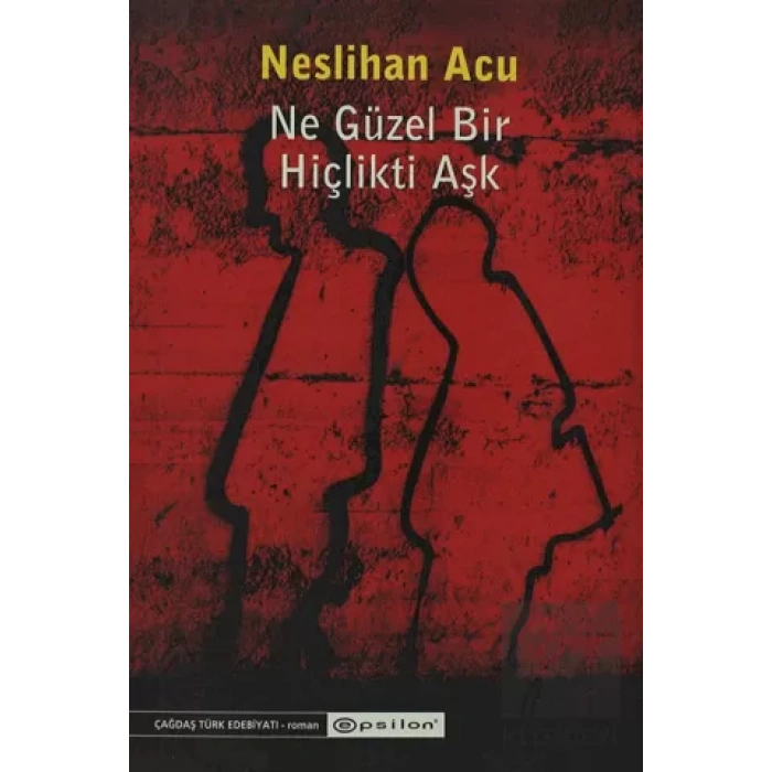 Ne Güzel Bir Hiçlikti Aşk