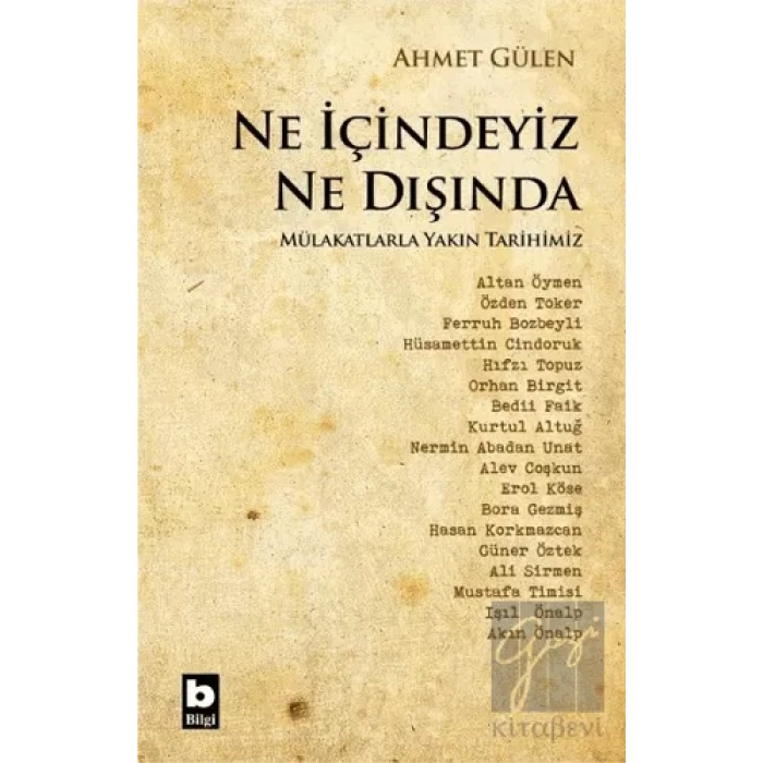 Ne İçindeyiz Ne Dışında