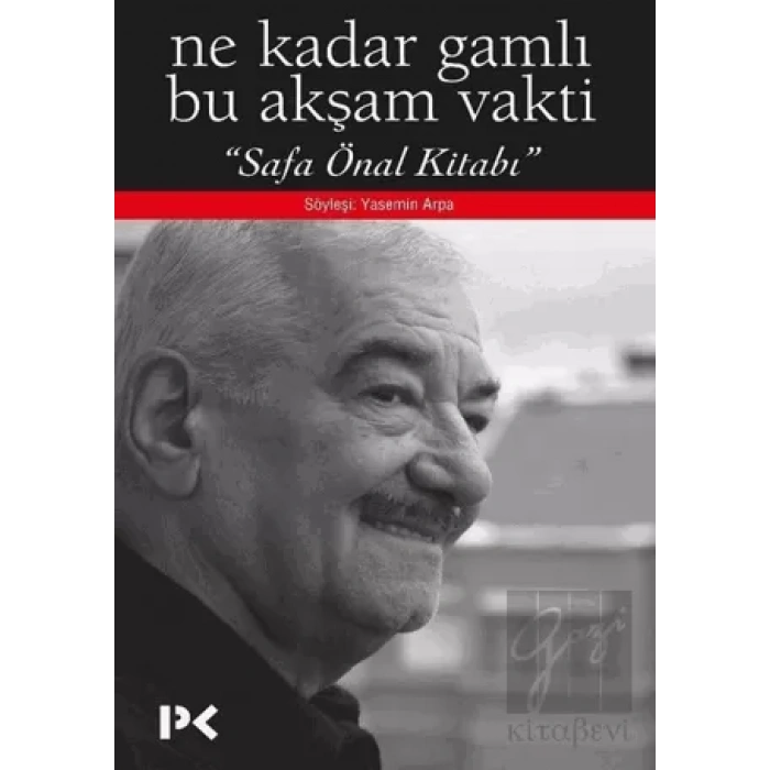 Ne Kadar Gamlı Bu Akşam Vakti - Safa Önal Kitabı