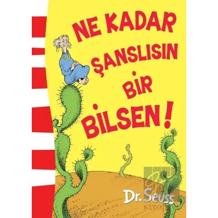 Ne Kadar Şanslısın Bir Bilsen!