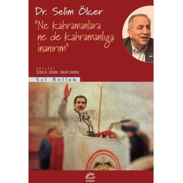 Ne Kahramanlara Ne De Kahramanlığa İnanırım