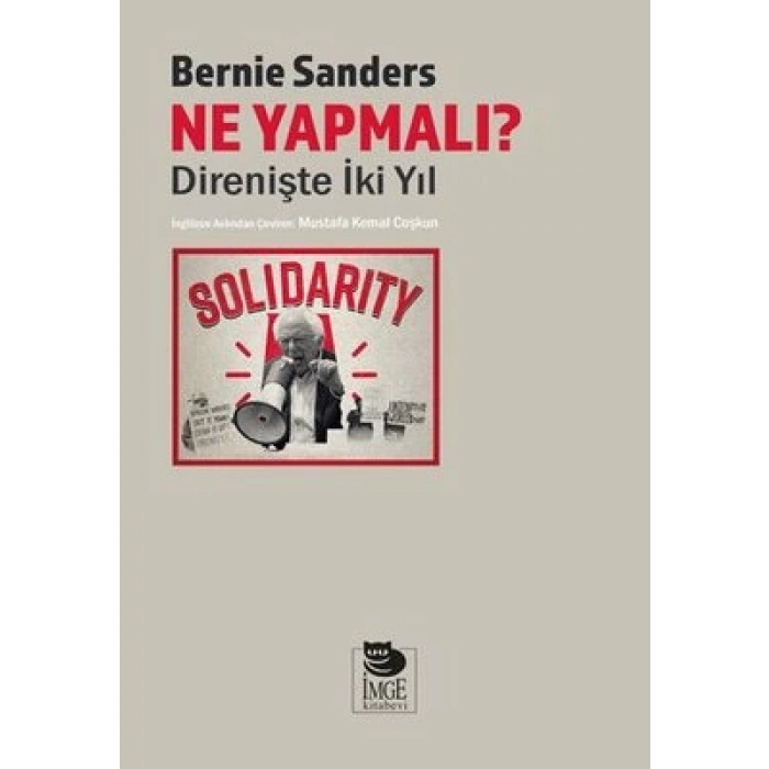 Ne Yapmalı?;Direnişte İki Yıl