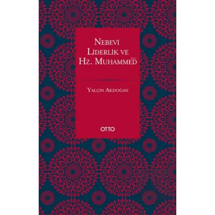 Nebevi Liderlik ve Hz. Muhammed