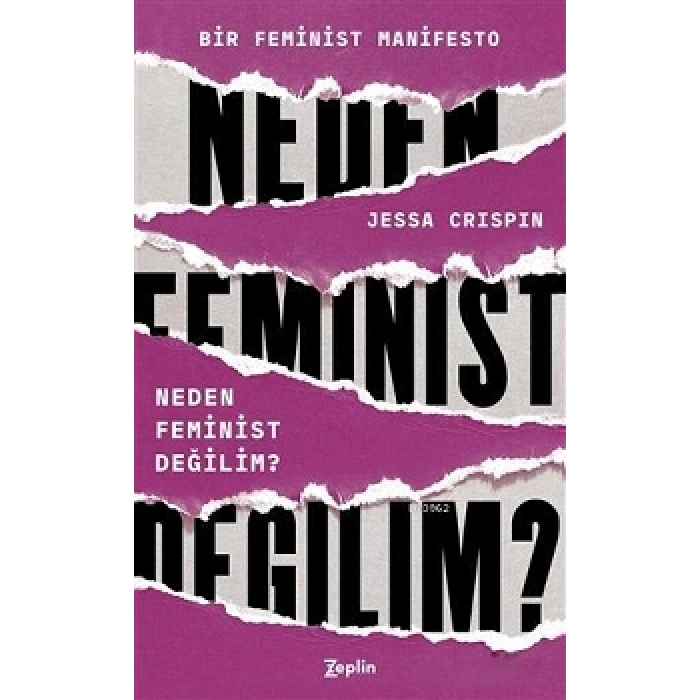 Neden Feminist Değilim?
