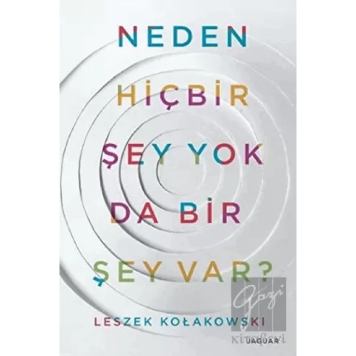 Neden Hiçbir Şey Yok da Bir Şey Var?