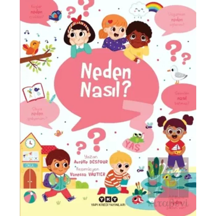 Neden Nasıl? - 3 Yaş