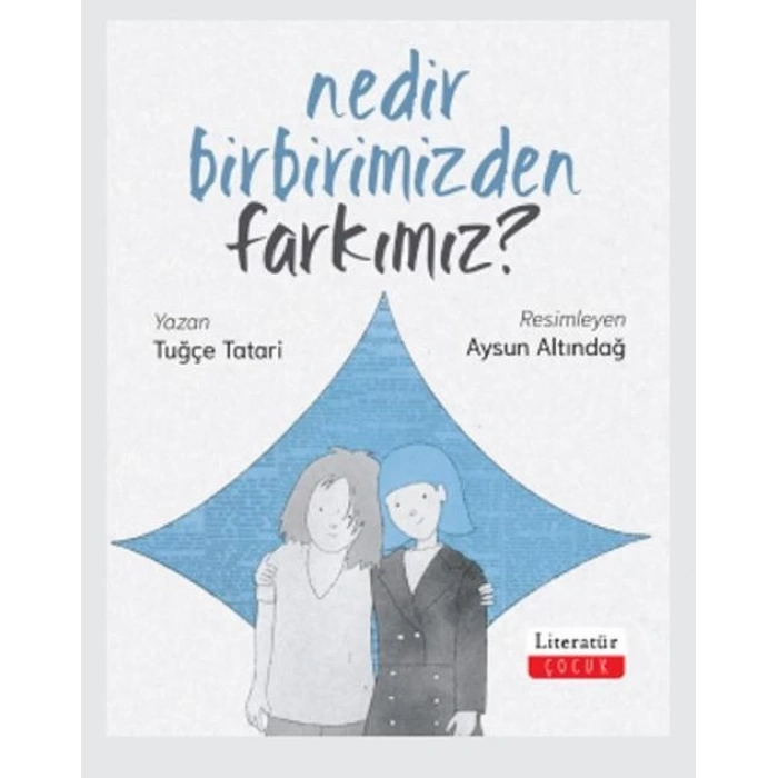 Nedir Birbirimizden Farkımız?