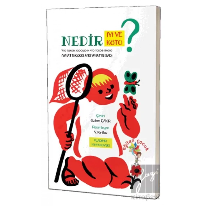 Nedir İyi Ve Nedir Kötü?
