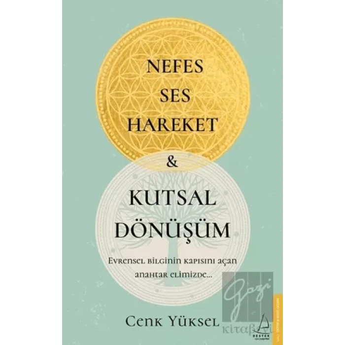 Nefes Ses Hareket ve Kutsal Dönüşüm