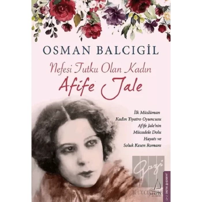Nefesi Tutku Olan Kadın Afife Jale